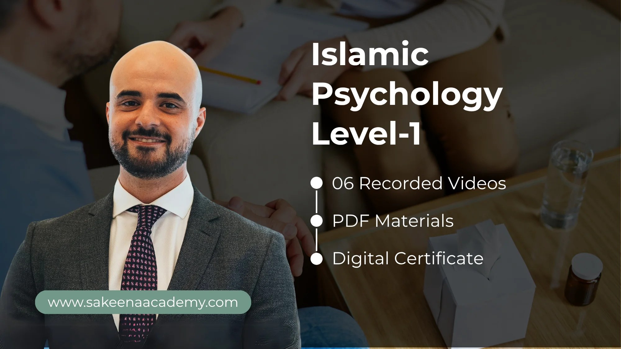 Islamic Psychology Course Level-1 With Karim Elbarbary - Sakeena Academy
