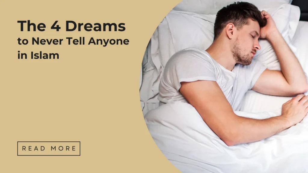 4 Dreams to Never tell Anyone in Islam - Sakeena Academy