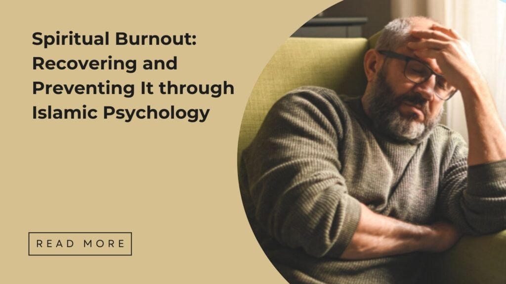 Spiritual Burnout - Sakeena Academy