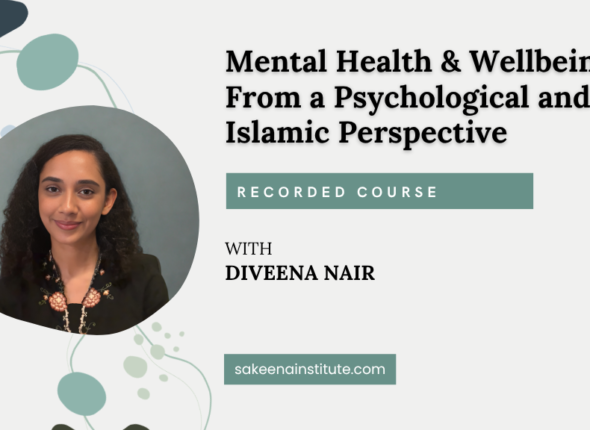 Mental Health & Wellbeing From a Psychological and Islamic Perspective